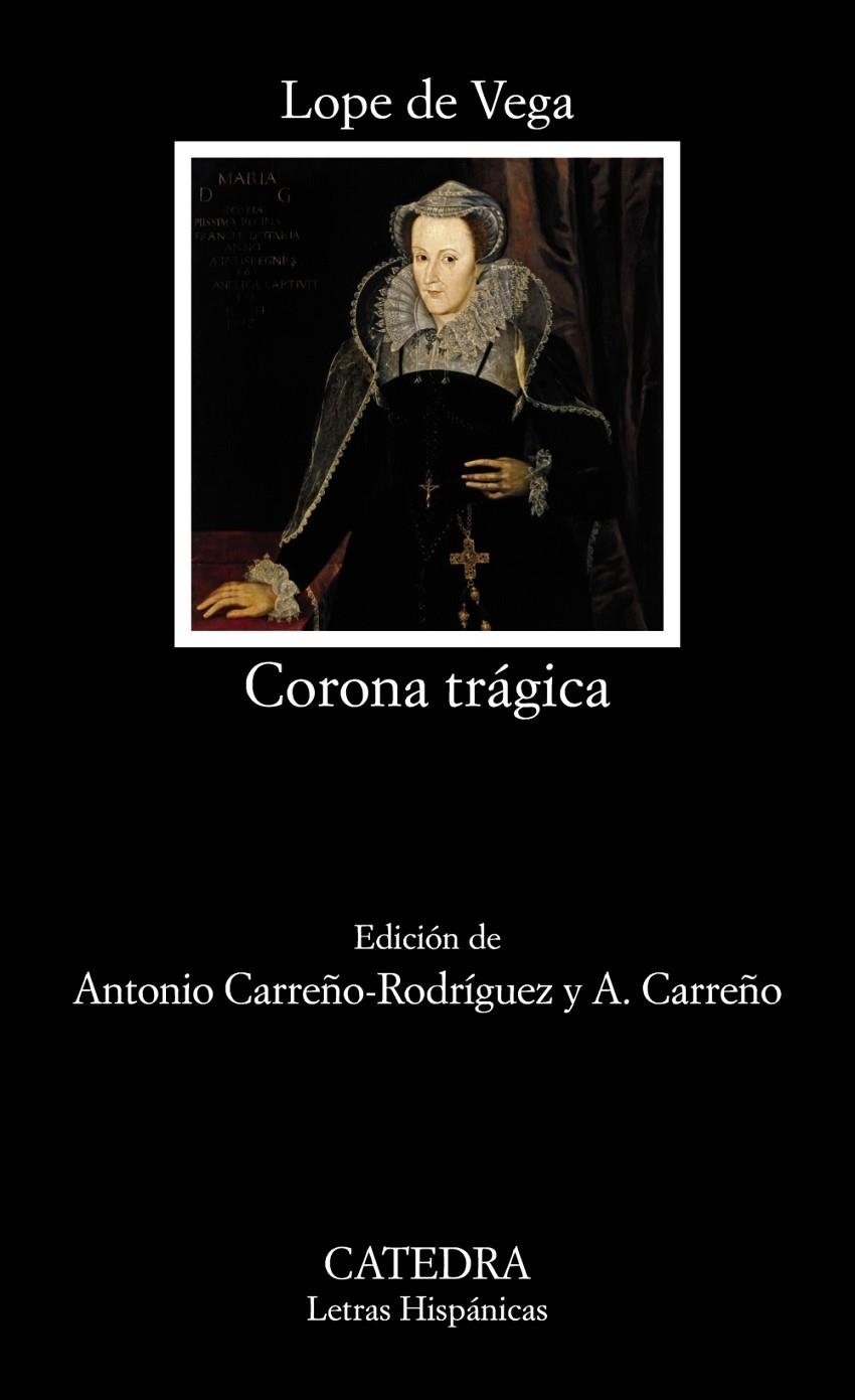 Corona trágica - LH | 9788437632995 | Vega, Lope de | Librería Castillón - Comprar libros online Aragón, Barbastro