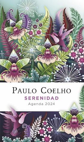 Serenidad. Agenda Paulo Coelho 2024 | 9788408269892 | Coelho, Paulo | Librería Castillón - Comprar libros online Aragón, Barbastro