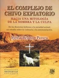 COMPLEJO DE CHIVO EXPIATORIO | 9788488540089 | BRINTON SYLVIA | Librería Castillón - Comprar libros online Aragón, Barbastro