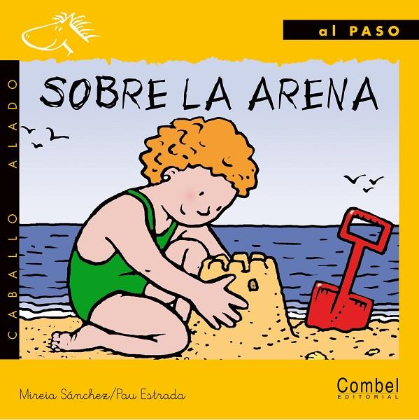 SOBRE LA ARENA (AL PASO MANUSCRITA) | 9788478644568 | SANCHEZ, MIREIA | Librería Castillón - Comprar libros online Aragón, Barbastro