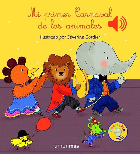 Mi primer Carnaval de los animales | 9788408147787 | Cordier, Séverine | Librería Castillón - Comprar libros online Aragón, Barbastro