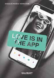 Love is in the app | 9788412200355 | Muñoz Herrador, Angeles | Librería Castillón - Comprar libros online Aragón, Barbastro