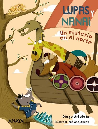 Lupas y Nanai. Un misterio en el norte | 9788469890790 | Arboleda, Diego | Librería Castillón - Comprar libros online Aragón, Barbastro