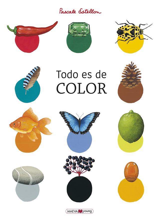 Todo es de color | 9788417708818 | Estellon, Pascale | Librería Castillón - Comprar libros online Aragón, Barbastro