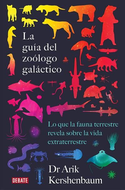 La guía del zoólogo galáctico | 9788418056048 | Kershenbaum, Arik | Librería Castillón - Comprar libros online Aragón, Barbastro