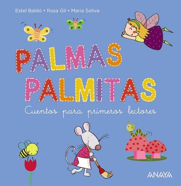 Palmas, palmitas | 9788469888780 | Baldó, Estel;Gil, Rosa/Soliva, Maria | Librería Castillón - Comprar libros online Aragón, Barbastro