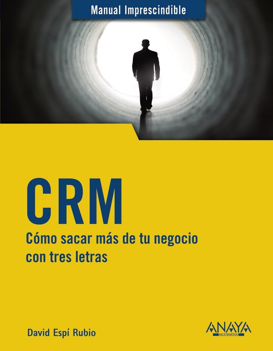 CRM | 9788441542891 | Espí Rubio, David | Librería Castillón - Comprar libros online Aragón, Barbastro