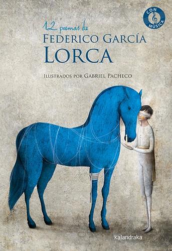 12 poemas de Federio García Lorca | 9788413431864 | García Lorca, Federico | Librería Castillón - Comprar libros online Aragón, Barbastro