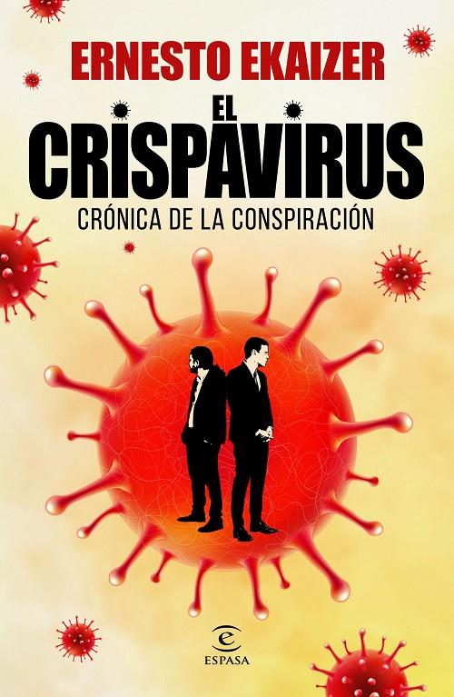 El crispavirus | 9788467060386 | Ekaizer, Ernesto | Librería Castillón - Comprar libros online Aragón, Barbastro