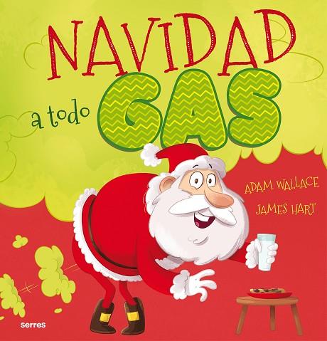Navidad a todo gas | 9788427224605 | Wallace, Adam | Librería Castillón - Comprar libros online Aragón, Barbastro