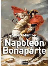 Napoleón Bonaparte | 9788446050698 | Manfred, Albert | Librería Castillón - Comprar libros online Aragón, Barbastro