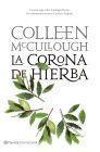 La corona de hierba | 9788408080695 | McCullough, Colleen | Librería Castillón - Comprar libros online Aragón, Barbastro