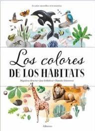 LOS COLORES DE LOS HABITATS | 9788000059204 | SEDLACKOVA, J ; SEKANINOVA, S | Librería Castillón - Comprar libros online Aragón, Barbastro