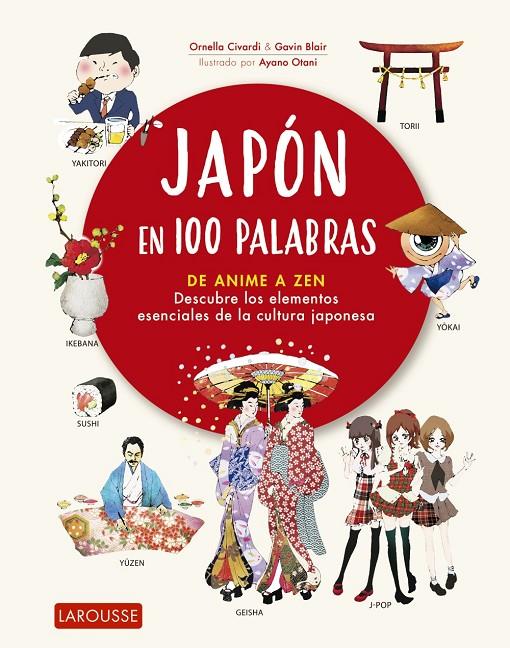Japón en 100 palabras | 9788418100482 | Civardi, Ornella ; Blair, Gavin | Librería Castillón - Comprar libros online Aragón, Barbastro