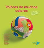 Valores de muchos colores | 9788494890666 | Núñez Pereira, Cristina; R. Valcárcel, Rafael | Librería Castillón - Comprar libros online Aragón, Barbastro