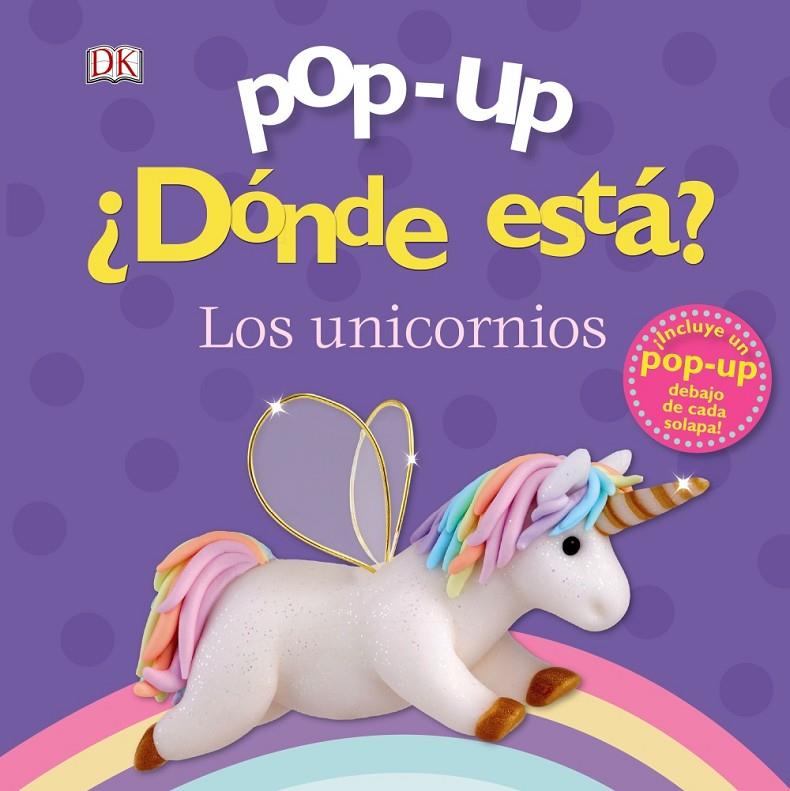 Pop-up. ¿Dónde está? Los unicornios | 9788469627877 | Lloyd, Clare | Librería Castillón - Comprar libros online Aragón, Barbastro