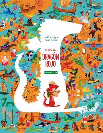 En busca del Dragón Rojo | 9788417303686 | Bagères, Frédéric | Librería Castillón - Comprar libros online Aragón, Barbastro