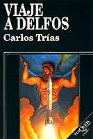 Viaje a Delfos | 9788472234185 | Trías, Carlos | Librería Castillón - Comprar libros online Aragón, Barbastro