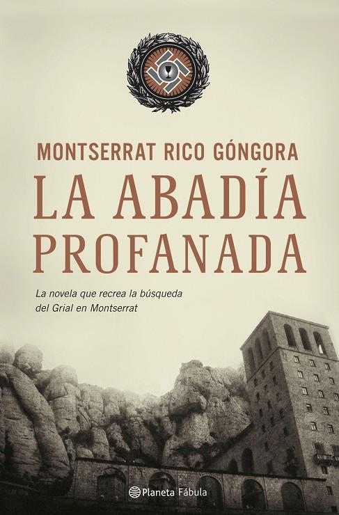 ABADIA PROFANADA, LA | 9788408069676 | RICO GONGORA, MONTSERRAT | Librería Castillón - Comprar libros online Aragón, Barbastro
