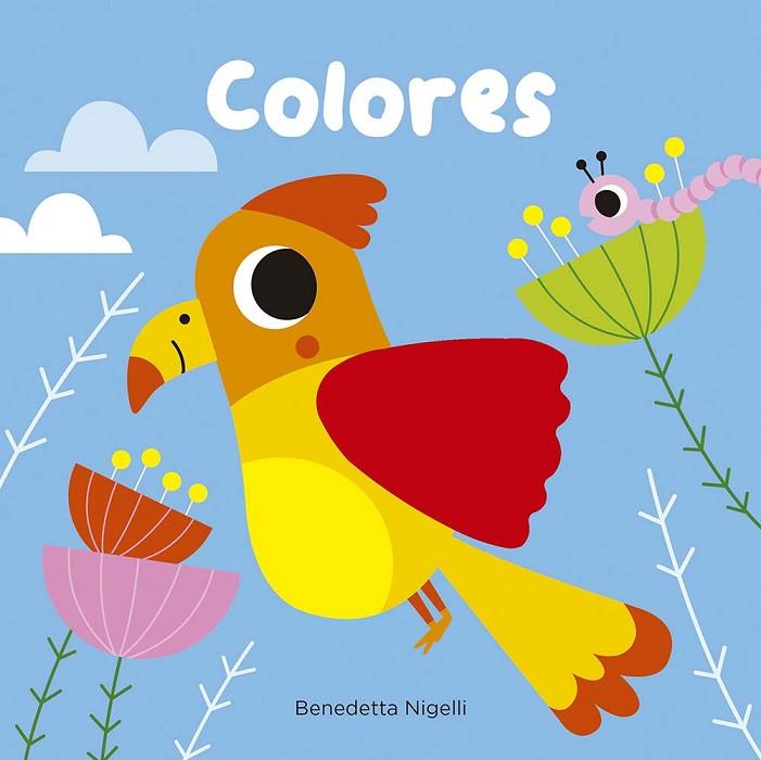 Colores | 9788491456933 | Nigelli, Benedetta | Librería Castillón - Comprar libros online Aragón, Barbastro