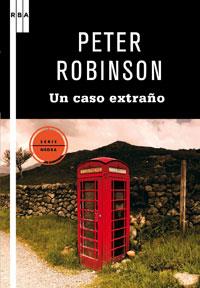 UN CASO EXTRAÑO | 9788498677881 | ROBINSON, PETER | Librería Castillón - Comprar libros online Aragón, Barbastro