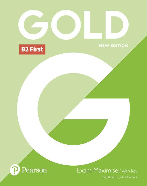 Gold B2 First New 2018 Edition Exam Maximiser with Key | 9781292202242 | Newbrook, Jacky/Burgess, Sally | Librería Castillón - Comprar libros online Aragón, Barbastro