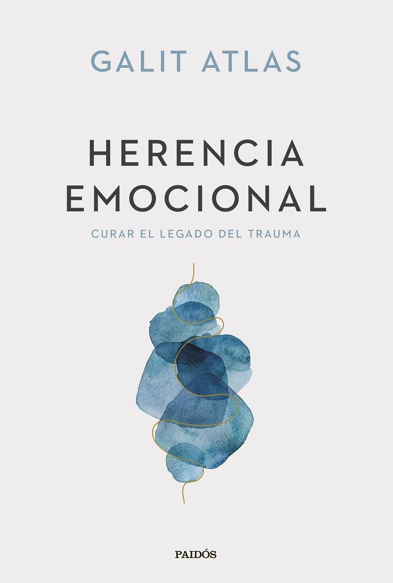 Herencia emocional | 9788449341588 | Atlas, Galit | Librería Castillón - Comprar libros online Aragón, Barbastro