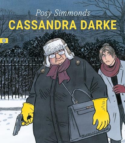 Cassandra Darke | 9788416131525 | Simmonds, Posy | Librería Castillón - Comprar libros online Aragón, Barbastro