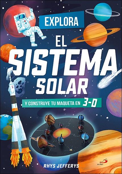 Explora el Sistema Solar | 9788428558037 | Jefferys, Rhys | Librería Castillón - Comprar libros online Aragón, Barbastro