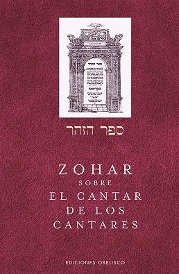 Zohar sobre el cantar de los cantares | 9788491117346 | Varios autores | Librería Castillón - Comprar libros online Aragón, Barbastro