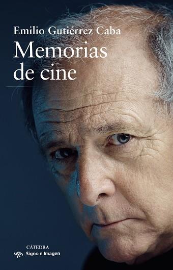 Memorias de cine | 9788437646169 | Gutiérrez Caba, Emilio | Librería Castillón - Comprar libros online Aragón, Barbastro