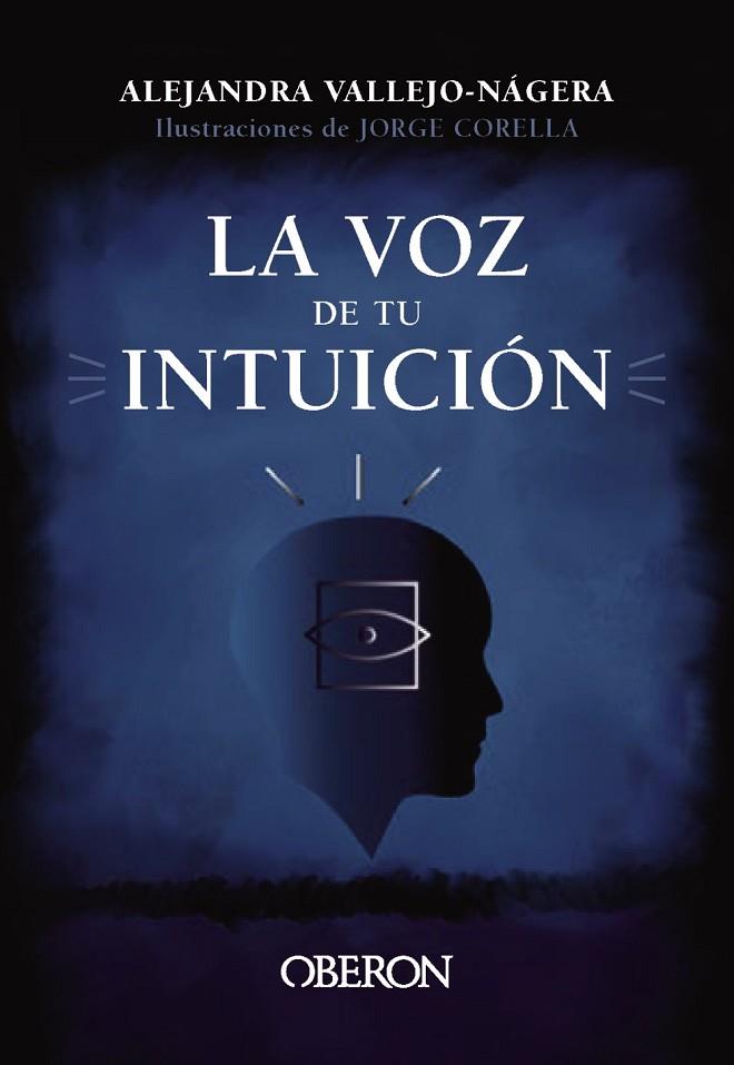 La voz de tu intuición | 9788441547988 | Vallejo-Nágera, Alejandra | Librería Castillón - Comprar libros online Aragón, Barbastro