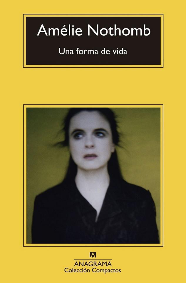 Una forma de vida | 9788433977410 | Nothomb, Amélie | Librería Castillón - Comprar libros online Aragón, Barbastro