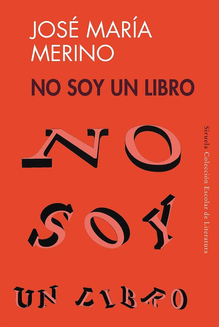 NO SOY UN LIBRO (CEL) | 9788478444076 | MERINO, JOSE MARIA | Librería Castillón - Comprar libros online Aragón, Barbastro