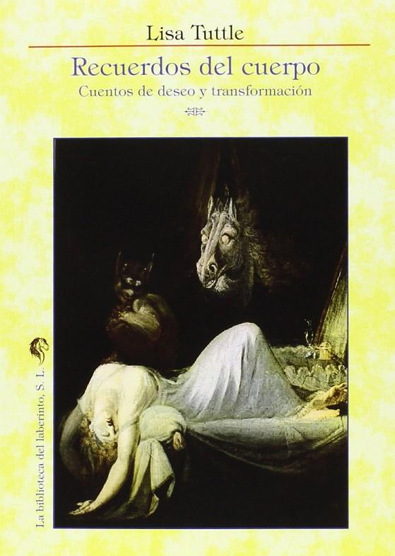 Recuerdos del cuerpo | 9788494310980 | Tuttle, Lisa | Librería Castillón - Comprar libros online Aragón, Barbastro