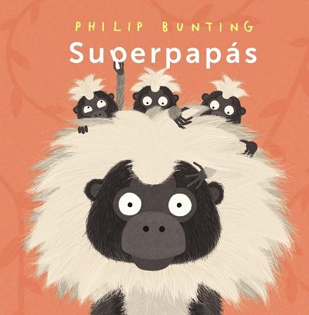 Superpapás | 9788414338070 | Bunting, Philip | Librería Castillón - Comprar libros online Aragón, Barbastro