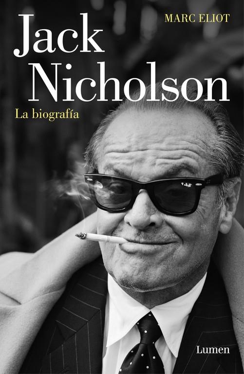 Jack Nicholson, la biografía | 9788426402073 | ELIOT, MARC | Librería Castillón - Comprar libros online Aragón, Barbastro