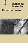 Ritual de duelo | 9788416205820 | de Naverán, Isabel | Librería Castillón - Comprar libros online Aragón, Barbastro