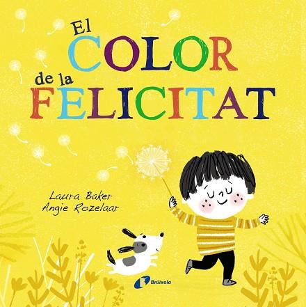 El color de la felicitat | 9788499069630 | Baker, Laura | Librería Castillón - Comprar libros online Aragón, Barbastro