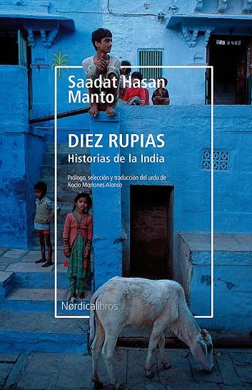Diez rupias. Historias de la India | 9788417651190 | Manto, Saadat Hasan | Librería Castillón - Comprar libros online Aragón, Barbastro