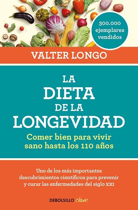 La dieta de la longevidad | 9788466344401 | LONGO, VALTER | Librería Castillón - Comprar libros online Aragón, Barbastro