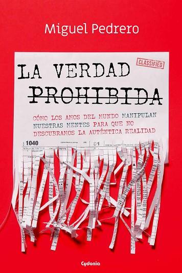 La verdad prohibida | 9788412240375 | PEDRERO Gómez, MIGUEL | Librería Castillón - Comprar libros online Aragón, Barbastro