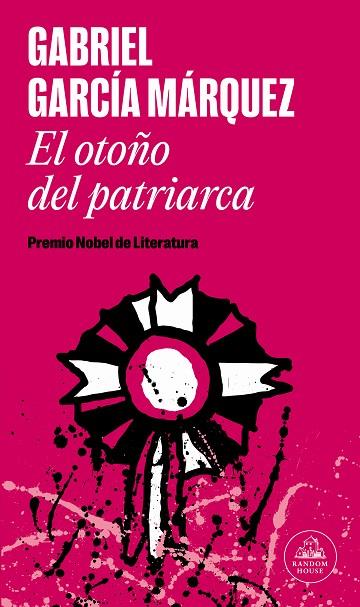El otoño del patriarca | 9788439742210 | García Márquez, Gabriel | Librería Castillón - Comprar libros online Aragón, Barbastro