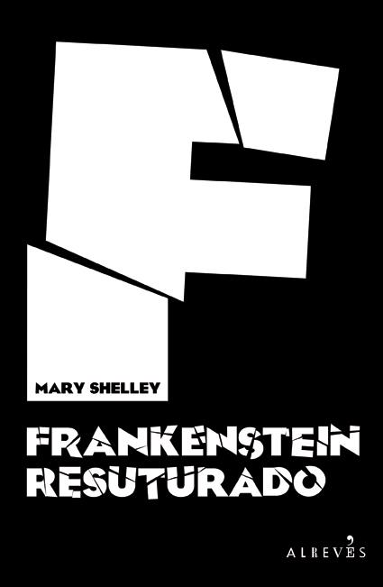Frankenstein resuturado | 9788417077419 | Shelley, Mary | Librería Castillón - Comprar libros online Aragón, Barbastro