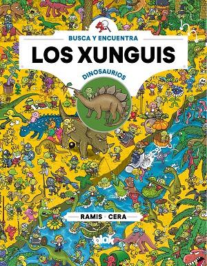 Xunguis entre dinosaurios (Colección Los Xunguis) | 9788417424022 | Cera, Joaquín/Ramis, Juan Carlos | Librería Castillón - Comprar libros online Aragón, Barbastro