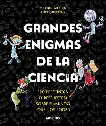 Grandes enigmas de la ciencia | 9788427240490 | Mellén, Marian/Quevedo, Luis | Librería Castillón - Comprar libros online Aragón, Barbastro
