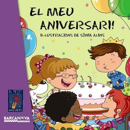 El meu aniversari! | 9788448931476 | Editorial Barcanova | Librería Castillón - Comprar libros online Aragón, Barbastro