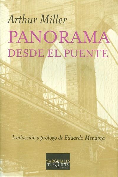 PANORAMA DESDE EL PUENTE   M-217 | 9788483109267 | MILLER, ARTHUR | Librería Castillón - Comprar libros online Aragón, Barbastro