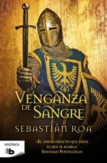 VENGANZA DE SANGRE | 9788498726565 | ROA, SEBASTIÁN | Librería Castillón - Comprar libros online Aragón, Barbastro