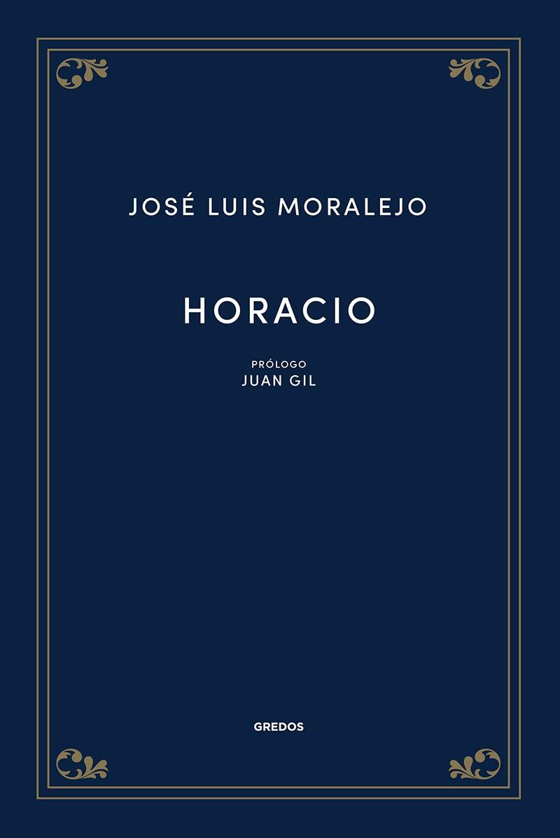 Horacio | 9788424940102 | Moralejo, José Luis | Librería Castillón - Comprar libros online Aragón, Barbastro
